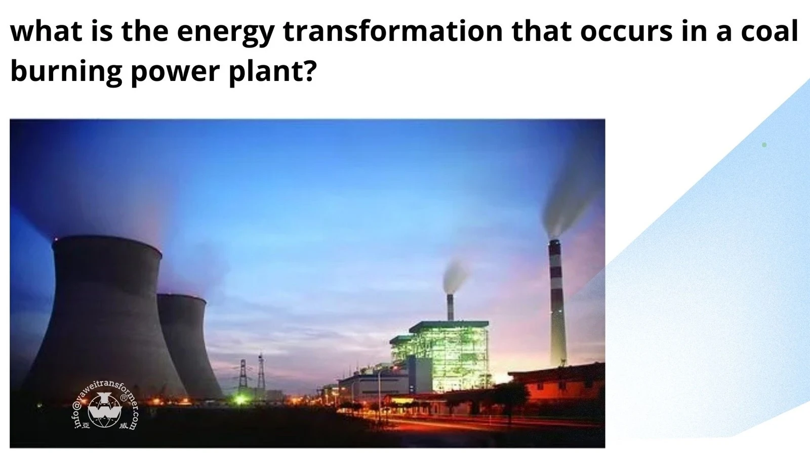 what is the energy transformation that occurs in a coal burning power plant what is the energy transformation that occurs in a coal burning power plant